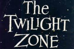 Entering the Twilight Zone