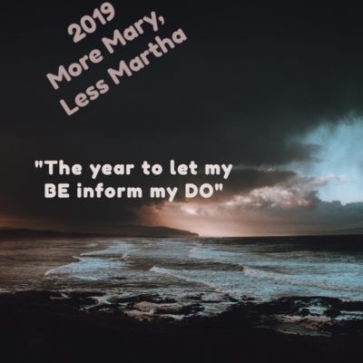 2019: More Mary, Less Martha